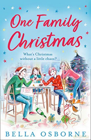 One Family Christmas: The most feel-good and funny Christmas romance fiction read of 2020 - Bella Osborne [KSIĄŻKA]