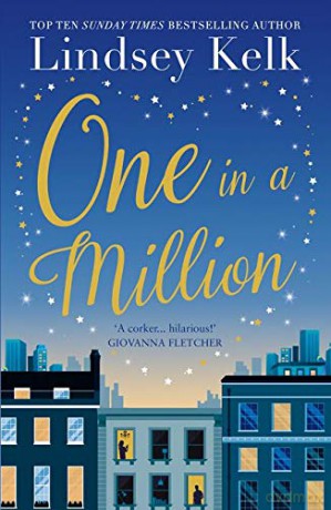 One in a Million: Heartwarming and uplifting, the perfect feelgood, funny romantic read - Lindsey Kelk [KSIĄŻKA]