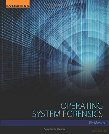 Operating System Forensics - Ric Messier [KSIĄŻKA]