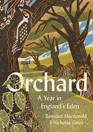 Orchard: A Year in England's Eden - Benedict Macdonald [KSIĄŻKA]