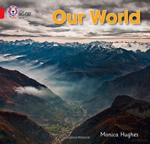 Our World: Band 02B/Red B (Collins Big Cat) - Monica Hughes [KSIĄŻKA]