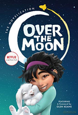 Over the Moon: The Novelization - Wendy Wan-Long Shang [KSIĄŻKA]