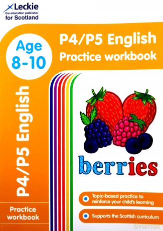 P4/P5 English Practice Workbook: Extra Practice for CfE Primary School English (Leckie Primary Success) - Leckie [KSIĄŻKA]