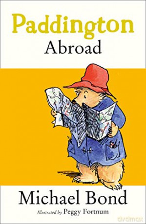 Paddington Abroad - Michael Bond [KSIĄŻKA]