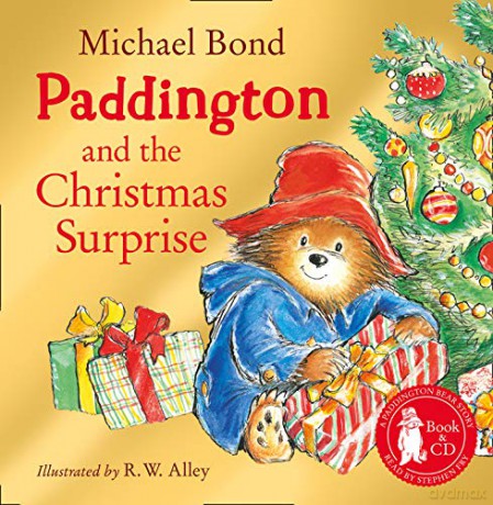 Paddington and the Christmas Surprise: A funny, festive picture book and CD about Paddington - Michael Bond [KSIĄŻKA]