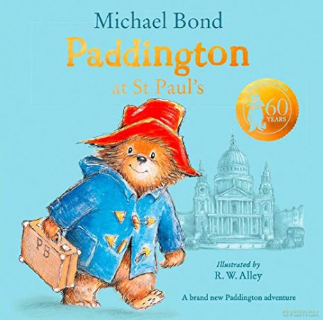 Paddington at St Paul's: Brand new children's book, perfect for fans of Paddington Bear - Michael Bond [KSIĄŻKA]