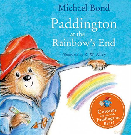 Paddington at the Rainbow's End - Michael Bond [KSIĄŻKA]