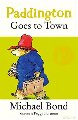 Paddington Goes To Town - Michael Bond [KSIĄŻKA]
