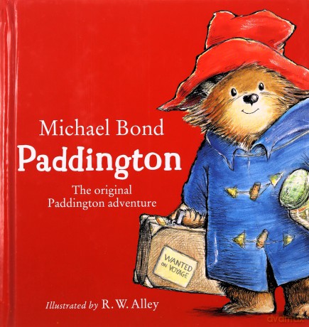 Paddington: The Original Paddington Adventure - Michael Bond [KSIĄŻKA]