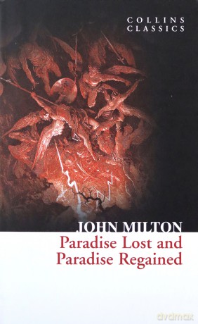 Paradise Lost and Paradise Regained (Collins Classics) - John Milton [KSIĄŻKA]