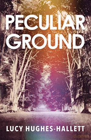 Peculiar Ground - Lucy Hughes-Hallett [KSIĄŻKA]