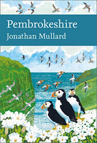 Pembrokeshire: Book 141 (Collins New Naturalist Library) - Jonathan Mullard [KSIĄŻKA]