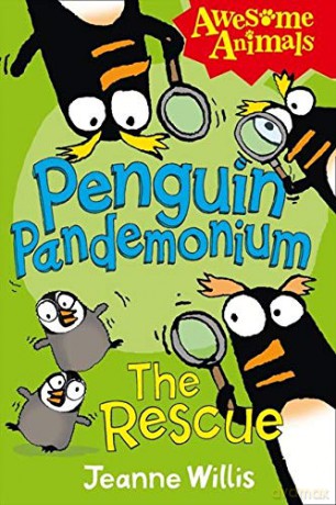 Penguin Pandemonium - The Rescue (Awesome Animals) - Jeanne Willis [KSIĄŻKA]