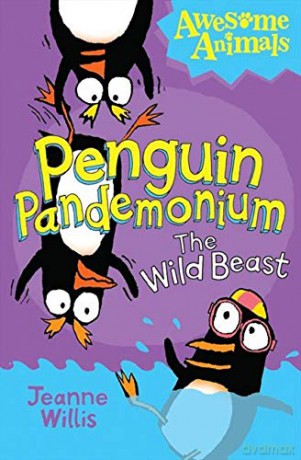 Penguin Pandemonium - The Wild Beast (Awesome Animals) - Jeanne Willis [KSIĄŻKA]