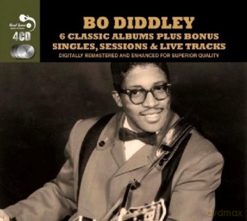 Bo Diddley: Six Classic Albums + Bonus Singles, Sessions & Live Tracks [4CD]