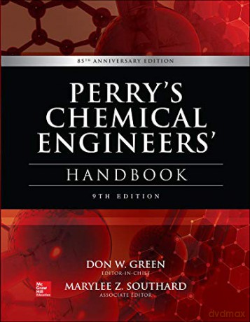 Perry's Chemical Engineers' Handbook, 9th Edition - Don Green [KSIĄŻKA]