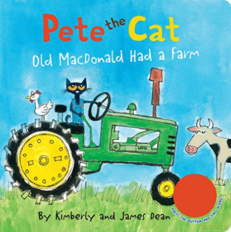 Pete the Cat: Old MacDonald Had a Farm Sound Book - Kimberly Dean [KSIĄŻKA]