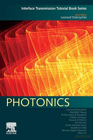 Photonics (Interface Transmission Tutorial Book Series) - Leonard Dobrzyński [KSIĄŻKA]