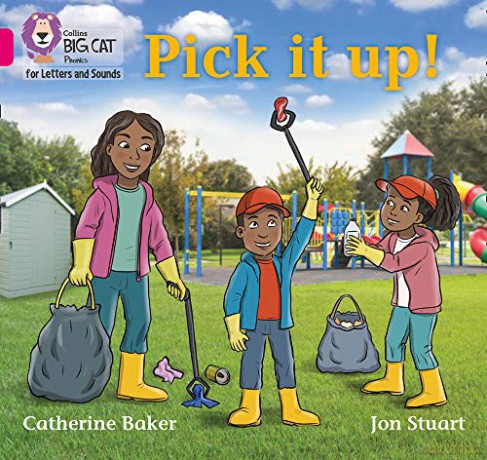 Pick It Up!: Band 01B/Pink B (Collins Big Cat Phonics for Letters and Sounds) - Catherine Baker [KSIĄŻKA]