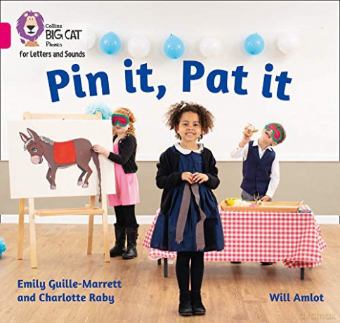 Pin it, Pat it: Band 01A/Pink A (Collins Big Cat Phonics for Letters and Sounds) - Charlotte Raby [KSIĄŻKA]