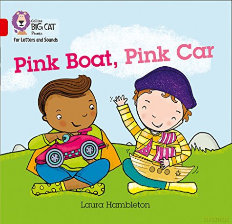 Pink Boat, Pink Car: Band 02B/Red B (Collins Big Cat Phonics for Letters and Sounds) - Laura Hambleton [KSIĄŻKA]