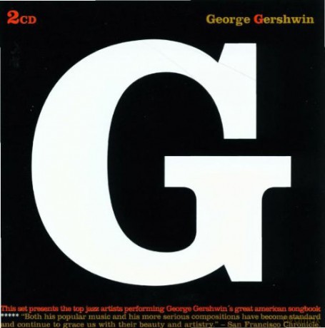 George Gershwin: - G - Top Jazz Artist Performing Gershwin´s Great American Songbook [2CD]