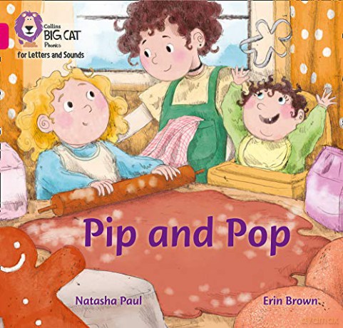 Pip and Pop: Band 01B/Pink B (Collins Big Cat Phonics for Letters and Sounds) - Natasha Paul [KSIĄŻKA]