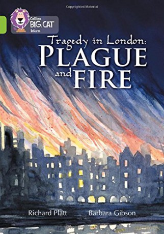 Plague and Fire: Band 11/Lime (Collins Big Cat) - Richard Platt [KSIĄŻKA]