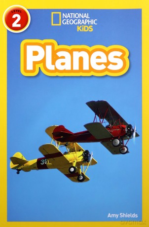 Planes: Level 2 (National Geographic Readers) - Amy Shields [KSIĄŻKA]