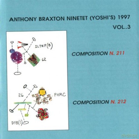 Anthony Braxton: Ninetet (Yoshi's) 1997, Vol. 3 [2CD]
