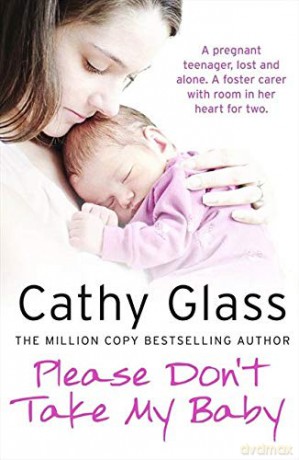 Please Don't Take My Baby - Cathy Glass [KSIĄŻKA]