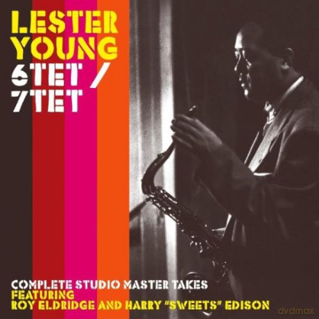 Lester Young Sextet, Septet: Complete Studio Master Takes [2CD]