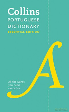 Portuguese Essential Dictionary: Bestselling bilingual dictionaries (Collins Essential Dictionaries) [KSIĄŻKA]