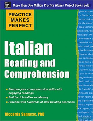 Practice Makes Perfect Italian Reading and Comprehension (Practice Makes Perfect Series) - Riccarda Saggese [KSIĄŻKA]
