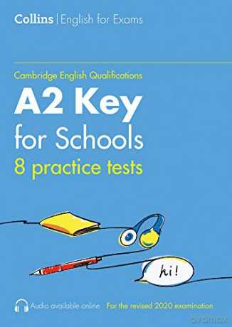 Practice Tests for A2 Key for Schools (KET) (Collins Cambridge English) - Sarah Jane Lewis [KSIĄŻKA]