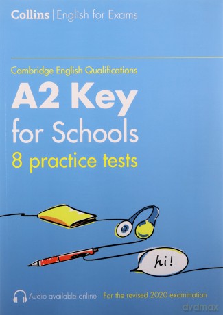 Practice Tests for A2 Key for Schools (KET) (Collins Cambridge English) - Sarah Jane Lewis [KSIĄŻKA]