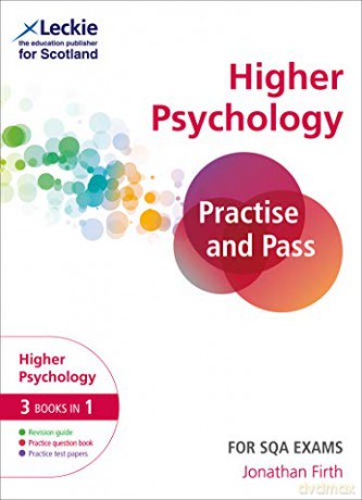 Practise and Pass Higher Psychology Revision Guide for New 2019 Exams: Revise Curriculum for Excellence SQA Exams (Practise and Pass SQA Exams) - Jonathan Firth [KSIĄŻKA]