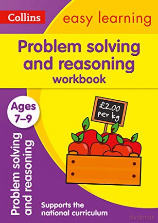Problem Solving and Reasoning Workbook Ages 7-9: Home Learning and School Resources from the Publisher of Revision Practice Guides, Workbooks, and Activities. (Collins Easy Learning KS2) [KSIĄŻKA]