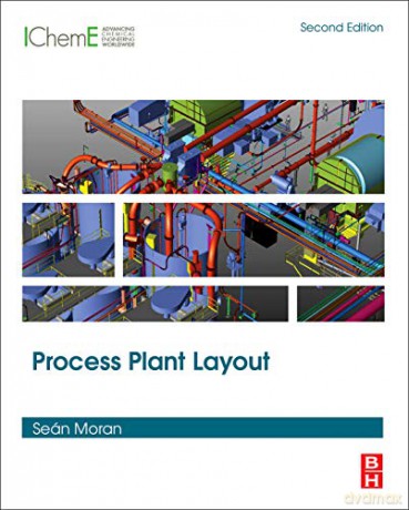 Process Plant Layout - Sean Moran [KSIĄŻKA]