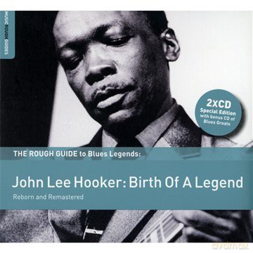 John Lee Hooker: The Rough Guide To Blues Legends: John Lee Hooker - Reborn and Remastered (2CD Special Edition With a Bonus CD by Blues Greats - Reborn and Remastered) [2CD]