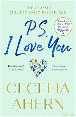 PS, I Love You: The romantic, emotional, heartbreaking million-copy best seller from the number one best selling author of Postscript - Cecelia Ahern [KSIĄŻKA]