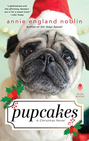 Pupcakes: A Christmas Novel - Annie England Noblin [KSIĄŻKA]