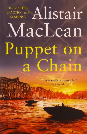 Puppet on a Chain - Alistair MacLean [KSIĄŻKA]