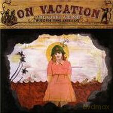 The Robot At Me: On Vacation [2CD]