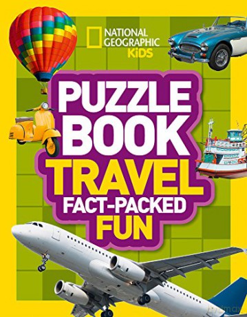 Puzzle Book Travel: Brain-tickling quizzes, sudokus, crosswords and wordsearches (National Geographic Kids) [KSIĄŻKA]