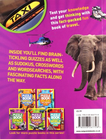 Puzzle Book Travel: Brain-tickling quizzes, sudokus, crosswords and wordsearches (National Geographic Kids) [KSIĄŻKA]