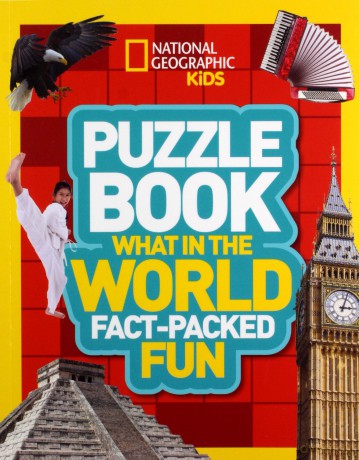 Puzzle Book What in the World: Brain-tickling quizzes, sudokus, crosswords and wordsearches (National Geographic Kids) [KSIĄŻKA]