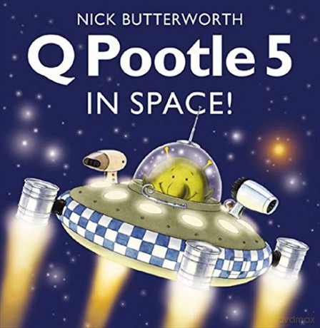 Q Pootle 5 in Space - Nick Butterworth [KSIĄŻKA]