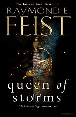 Queen of Storms: Epic sequel to the Sunday Times bestselling KING OF ASHES and must-read fantasy book of 2020!: Book 2 (The Firemane Saga) - Raymond E. Feist [KSIĄŻKA]