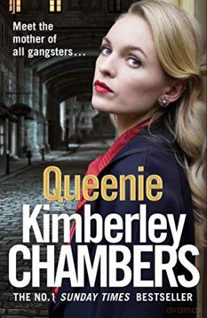 Queenie: The gripping, epic new novel for 2020 from the No 1 bestselling author - Kimberley Chambers [KSIĄŻKA]